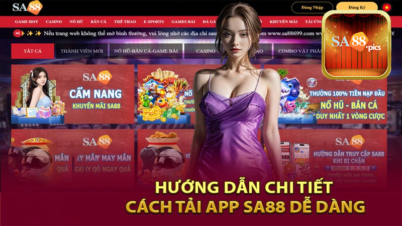 Điểm giống và khác khi trải nghiệm tại app SA88 so với trải nghiệm trên web